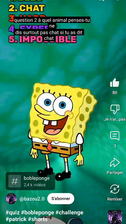 ne dis pas la même chose que bob tu es éléminer