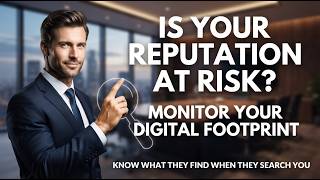 Online Reputation Monitoring Services for Individuals | Protect Your Digital Reputation