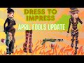 DRESS TO IMPRESS APRIL FOOLS UPDATE *NEW CODES*
