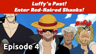 One Piece in Tamil Episode 4 | Tamil Explanation | Tamil Anime