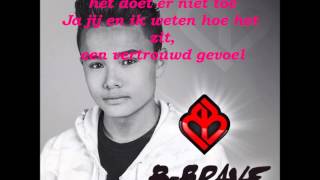 BBrave bij mij (Lyrics)