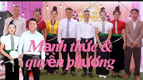 Đám cưới dân tộc thái: Toàn cảnh lễ thành hôn MẠNH THỨC & QUYỀN PHƯƠNG Bản xe,chiềng Ơn,Quỳnh Nhai