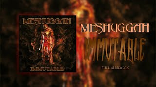 Meshuggah - Immutable (Full Album) [2022]