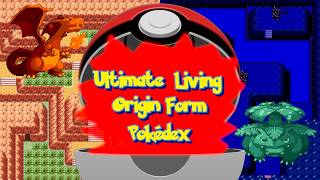 The Ultimate Living Origin Form Pokédex: Kanto 15