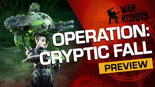 CRYPTIC FALL | War Robots OPERATION 8 (Trailer)