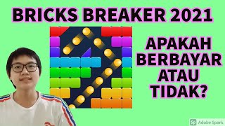 Bricks Breaker 2021 - Apakah Membayar Atau Tidak? screenshot 1