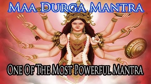 Maa Durga Mantra | Mantra For Unexpected Wealth | One Of The Most Powerful Mantra