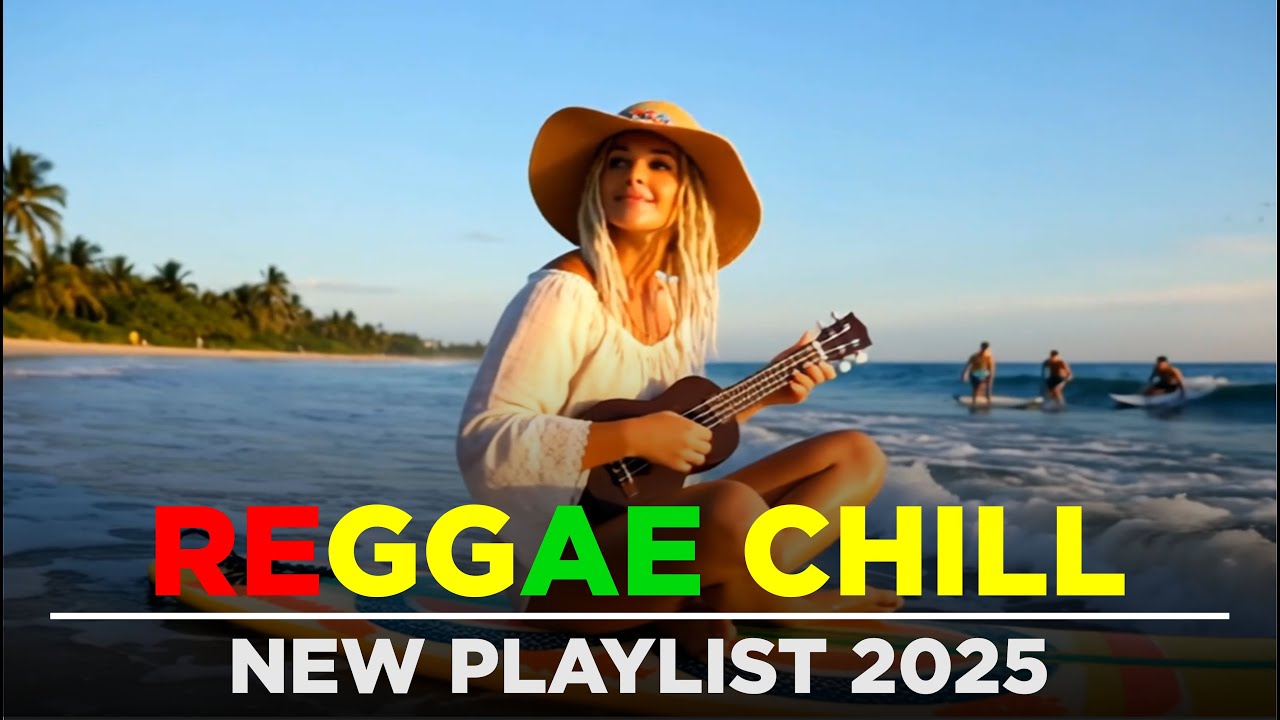 Chill Reggae Vibes 2025 – Sunset Flow & Island Dreams
