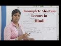 Incomplete Abortion lecture in hindi | Causes & sign symptiom of Incomplete abortion with management