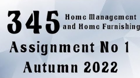 AIOU Code 345 Solved Assignment No.1 Autumn 2022 #aiou #aiousolveassignments