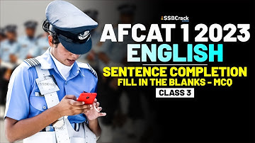 AFCAT 1 2023 - English Important Question & Answer-Sentence Completion (Fill in the Blanks)-Class 3