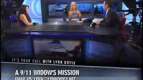 "A 9/11 Widow's Mission" :: It's Your Call with Lynn Doyle