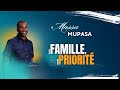 Ma famille une priorité | Pasteur Mussa Mupasa