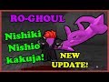 Nishk1 Ro Ghoul Nishiki Nishio Kakuja Preview Roblox Youtube - nishk1 ro ghoul nishiki nishio kakuja preview roblox youtube