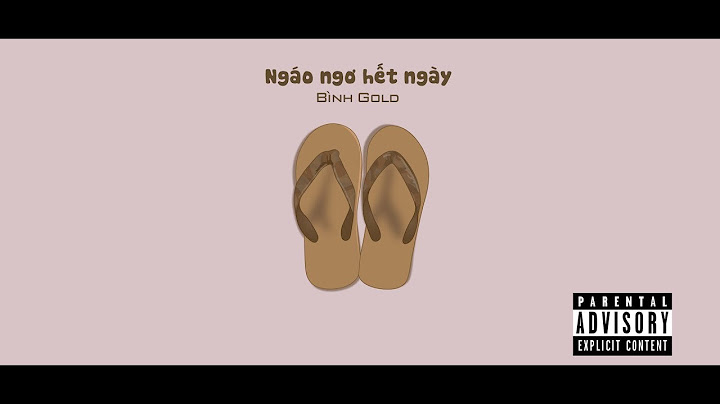 NGÁO NGƠ HẾT NGÀY - Bình Gold | Video Lyrics