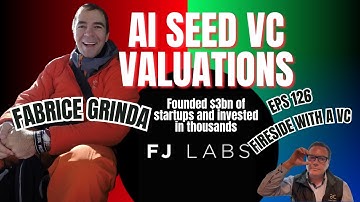 E126| Fabrice Grinda, General Partner, FJ Labs | AI valuations angel at scale