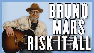 Bruno Mars Risk It All | Guitar Tutorial with Jazzy Chord Movements