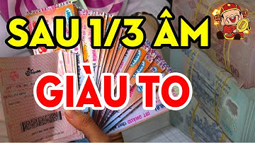 Sau Ngày 1/3 Âm 3 Con Giáp TRÚNG ĐẬM, TRẢ SẠCH NỢ NẦN