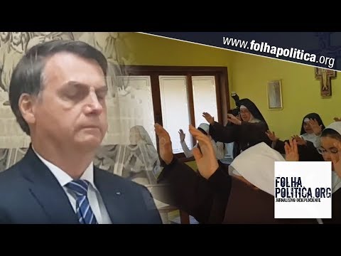 Bolsonaro chora ao agradecer a freiras por orações