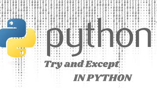 Try and Except in Python | Python Tutorials for Beginners | Code with Efe #6