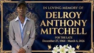 Delroy Anthony Mitchell Thanksgiving Service