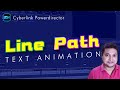 Line Path Text Animation in Powerdirector