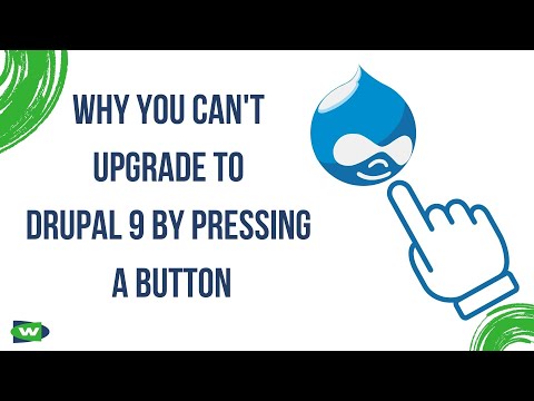 Why You Can't Upgrade to Drupal 9 by Pressing a Button