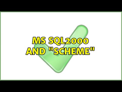 MS Sql2000 and "scheme"