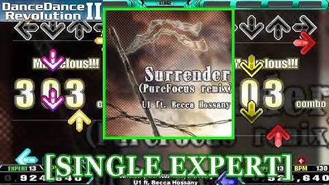【DDR II】 Surrender (PureFocus remix) / U1 ft. Becca Hossany [SINGLE EXPERT] 譜面確認+Clap