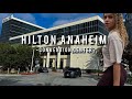 Best Disneyland hotel - Hilton Anaheim Convention Center