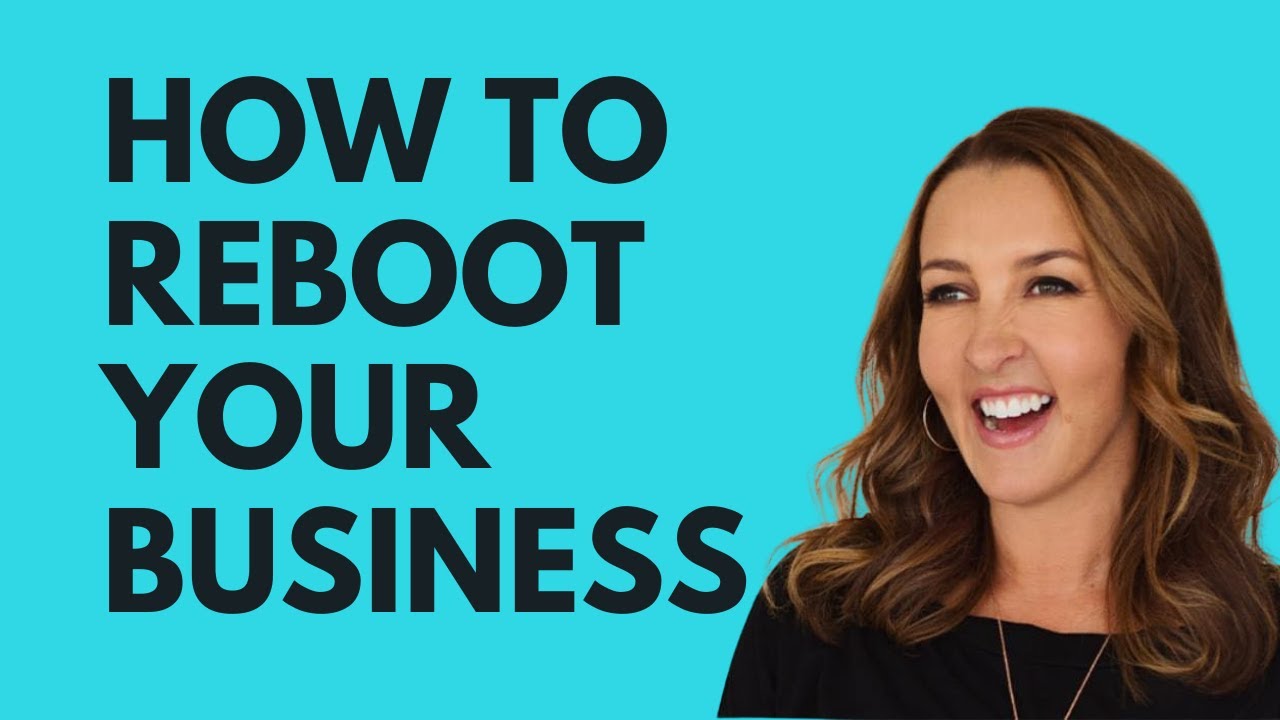 how-to-reboot-your-business-with-shaa-wasmund-mbe-youtube