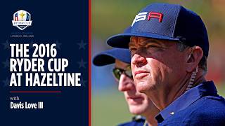 2016 Ryder Cup at Hazeltine | Davis Love III Interview