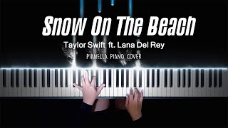 Taylor Swift ft. Lana Del Rey - Snow On The Beach | Piano Cover by Pianella Piano видео