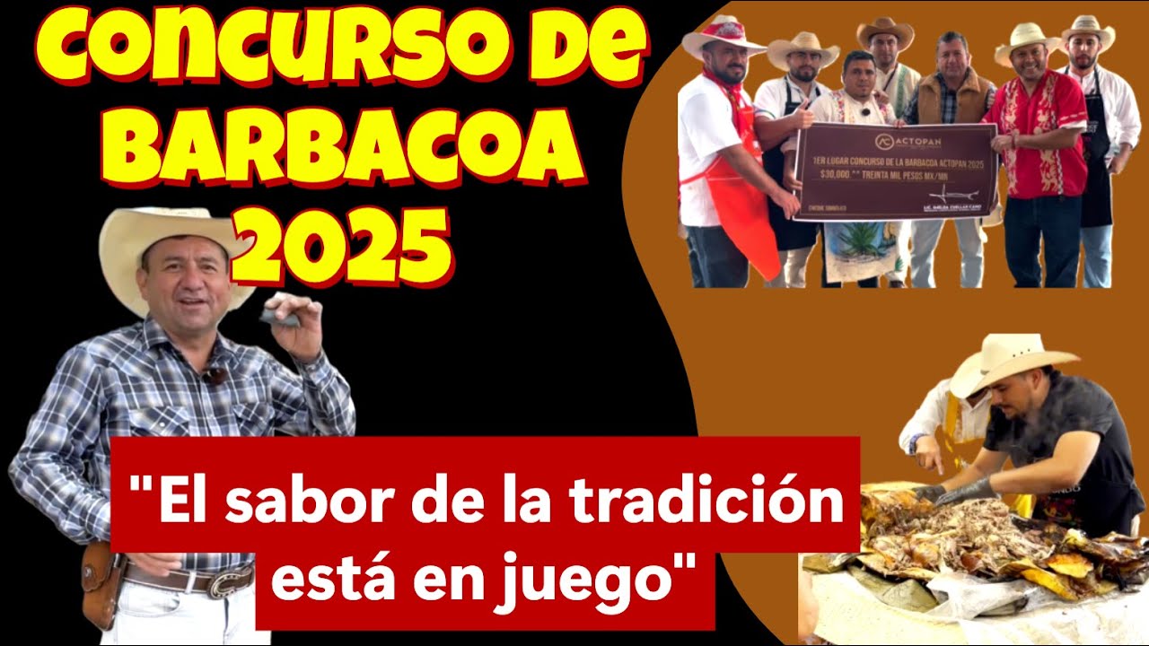 Gran Concurso de Barbacoa Actopan 2025 