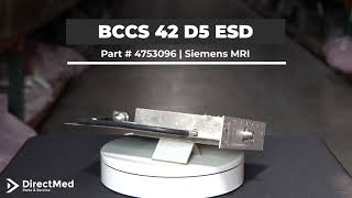 BCCS 42 D5 ESD Part  4753096 | Siemens MRI