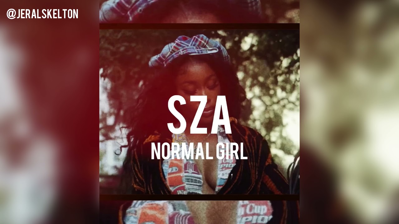 Normal Girl SZA x Bryson Tiller (Jerals Remake) YouTube