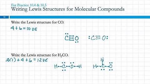 10.7 Lewis Structures of Molecular Compounds & Polyatomic Ions