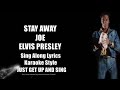 Elvis 1968 Stay Away Joe HQ Sing Along Lyrics