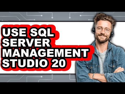How to Use Sql Server Management Studio 20 - Step by Step