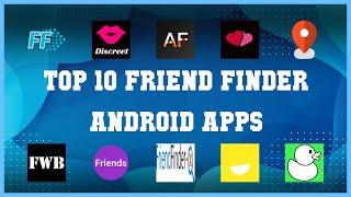 Top 10 Friend Finder Android App | Review screenshot 5