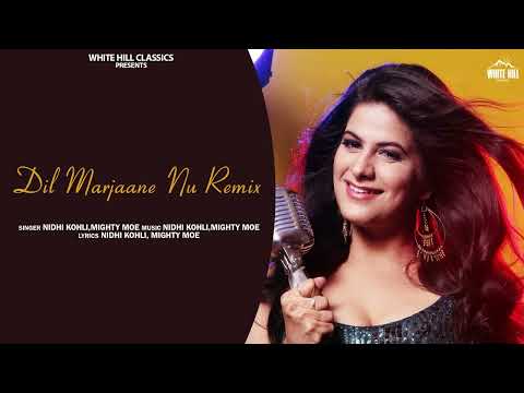 Dil Marjaane Nu