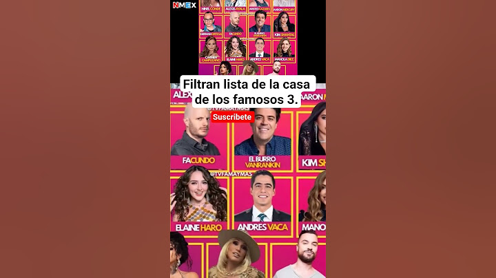 filtran lista de la casa de los famosos 3 México