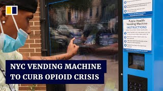 New York City launches public health vending machine to curb drug overdoses