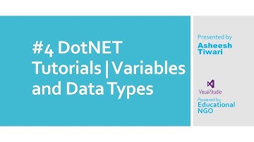 #4 DotNet Tutorials | Variables and Data Types