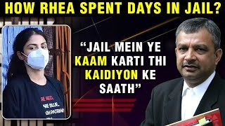 Rhea Chakraborty's Days Spent In Jail | Daily Routine Revealed By Lawyer Satish Maneshinde