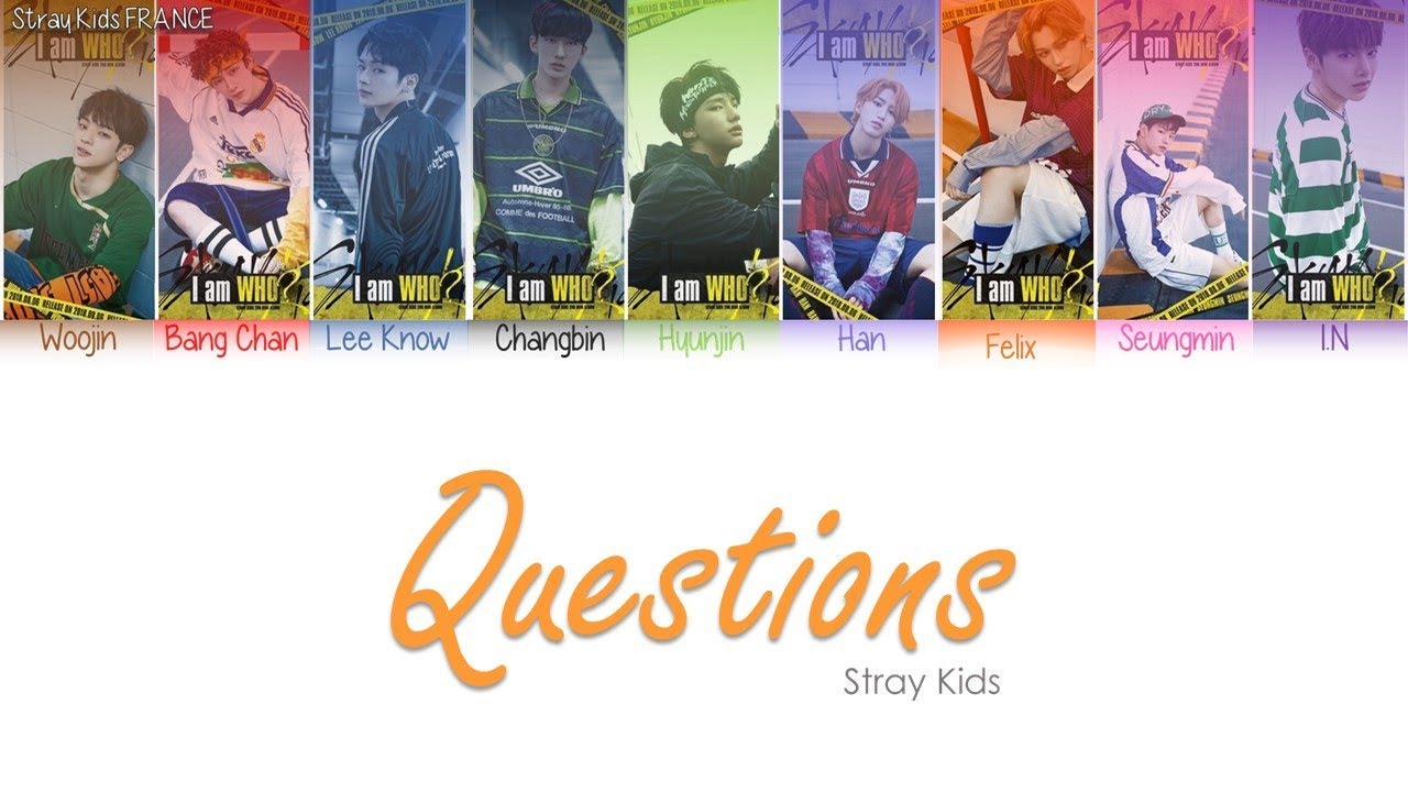 [VOSTFR] Stray Kids - Question - YouTube