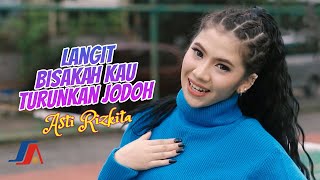 Asti Rizkita - Langit Bisakah Kau Turunkan Aku Jodoh (Official Music Video)