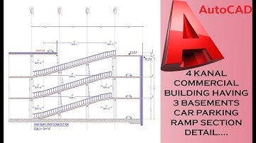 3 BASEMENTS PARKING RAMP WITH DETAIL SECTION AND RATIO..19-06-2022