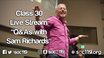 Q&A with Dr. Sam Richards | 20SP Class #30 Full Lecture