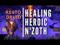 Healing Heroic N'Zoth: Resto Druid